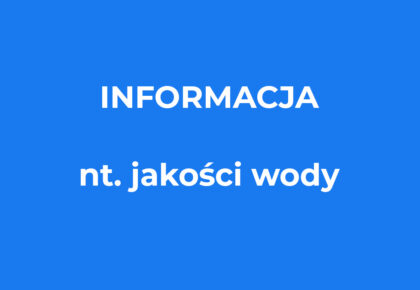 Ogłoszenie o pogorszeniu jakości wody w m. Myjomice, Ostrówiec, Kierzno, Kierzenko